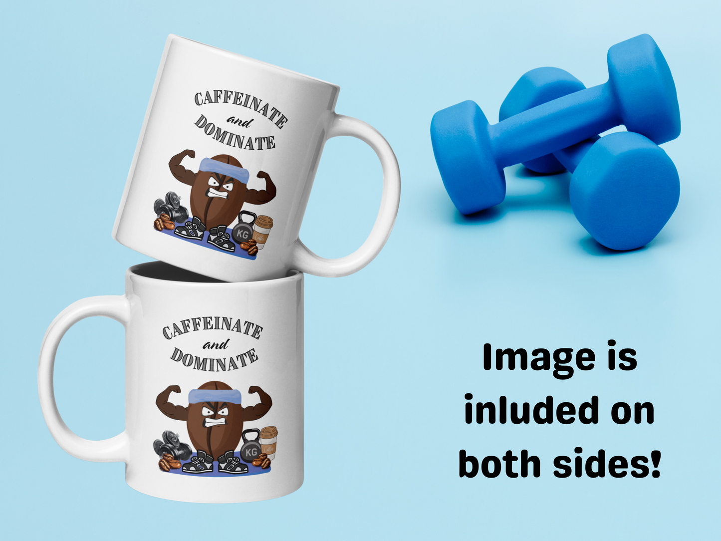 Caffeinate & Dominate - Mug