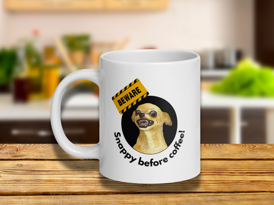Beware: Snappy Before Coffee Chihuahua Mug