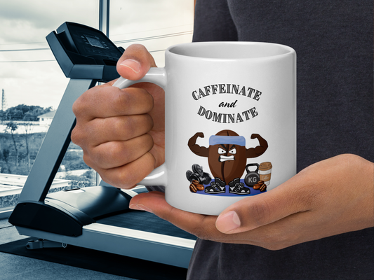 Caffeinate & Dominate - Mug